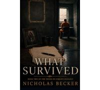What Survived: Book Two of The Things We Forgave Duology
