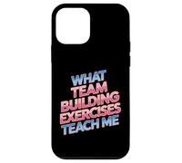 What Team Building Exercises Teach Me Corporate Bonding - Case for iPhone 12 mini