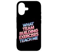 What Team Building Exercises Teach Me Corporate Bonding - Case for iPhone 17