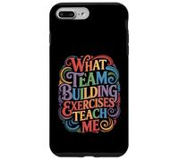 What Team Building Exercises Teach Me Corporate Bonding - Case for iPhone 7 Plus/8 Plus
