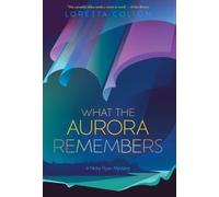 What the Aurora Remembers