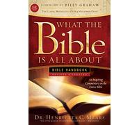 What the Bible Is All about KJV: Bible Handbook