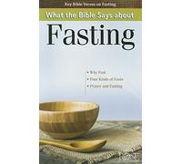 What the Bible Says about Fasting