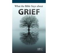 What the Bible Says About Grief
