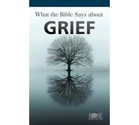 What the Bible Says About Grief