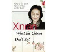 What the Chinese Don't Eat