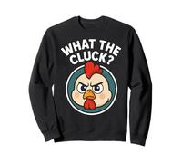 What The Cluck? - Chicken Being Cluckin Rude & Offensive Sweatshirt