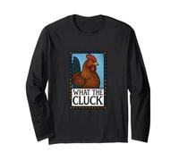 What the Cluck Funny Chicken Saying Graphic for Farm Long Sleeve T-Shirt