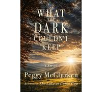What the Dark Couldn't Keep