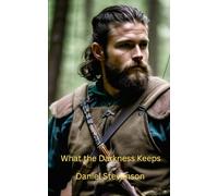 What the Darkness Keeps: 2 (The Low Moon Rising Saga)