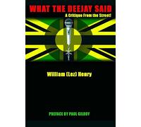 What the Deejay Said: A Critique from the Street!