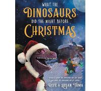 What the Dinosaurs Did the Night Before Christmas: 3