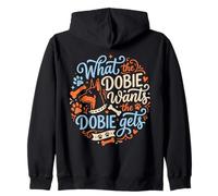 What the Dobie Wants Doberman Pinscher Dog Zip Hoodie