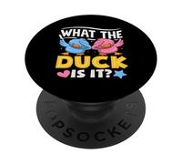 What The Duck Is It Funny Gender Reveal Party Pun Dabbing PopSockets Adhesive PopGrip