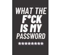 What The F*ck Is My Password with Alphabetical Tabs: Password Book 6" x 9" Small Internet Password Notebook with Alphabetical Tabs Funny White Elephant Gag Gift for Secret Santa