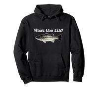 What the Fih? funny fish meme calling pun F fih fishing idea Pullover Hoodie