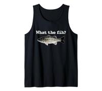 What The Fih? Funny Fish Meme Calling Pun F fih Fishing idea Tank Top