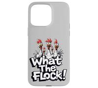 What the Flock Christmas Accessories Funny Chicken Humor Case for iPhone 15 Pro Max