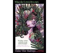 What the Forest Devours