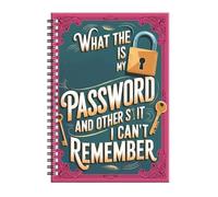 What The Fu-ck Is My Password? And Other Shit I Can’t Remember: A Funny & Practical Password Organizer Logbooks To Keep Track Of All Your Internet Sh*t, Easy To Use & Designed For Forgetful People