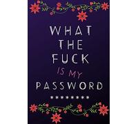 What the Fuck is my Password
