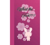 What the Fuck??!!: Journal diary planner for him for her for them