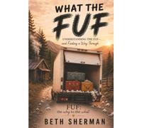 What the FUF: Understanding the FUF - and Finding A Way Through