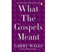 What the Gospels Meant