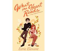 What The Heart Reads: A Cozy Cullfield Romance