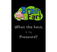 What the Heck is my Password, Logbook Organizer, Alphabetized A-Z Manager Planner Notebook for Username, Website Login and Email, Safe Keeper Journal Tracker, Brain Fart, Gag gift