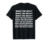 What The Hell What The Helly What The Helly What The Helleon T-Shirt