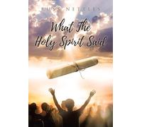 What The Holy Spirit Said