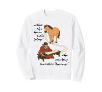 What the Horse Calls Play - Horseplay, Monkey Business Meme Sweatshirt