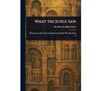 What the Judge Saw