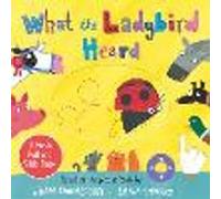 What the Ladybird Heard: A Push, Pull and Slide Board Book