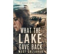 What the Lake Gave Back: 1 (Harrow County)