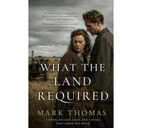 WHAT THE LAND REQUIRED: Some debts are paid in labour. Some take considerably longer.