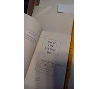 What the Living Do - Poems