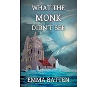 What The Monk Didn't See