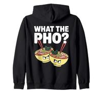 What The Pho Vietnam Travel Noodle Soup Pho Lover Zip Hoodie