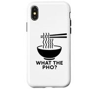 What The Pho Vietnam Vietnamese Food Asian Ramen Soup Noodle Case for iPhone X/XS