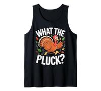 What The Pluck Shirt Adult Men Women Turkey Thanksgiving Day Tank Top