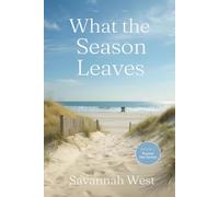 What the Season Leaves: A Cape Cod Summer Romance: 3 (Nauset Inn)