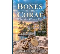 What The Silence Kept (Bones In The Coral)