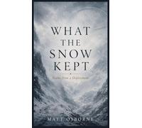 What The Snow Kept: Poems from a Deployment