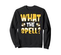 What The Spell? - Spelling Bee Sweatshirt