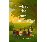 What The Sun Touches