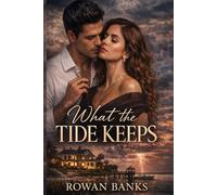 What The Tide Keeps