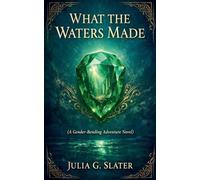 What the Waters Made