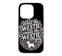 What the Westie Wants West Highland Terrier Dog Case for iPhone 14 Pro